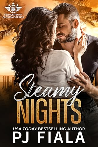 Steamy Nights (Servicemen of Blossom Springs Book 1)