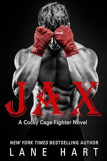 Jax (A Cocky Cage Fighter Novel Book 1)