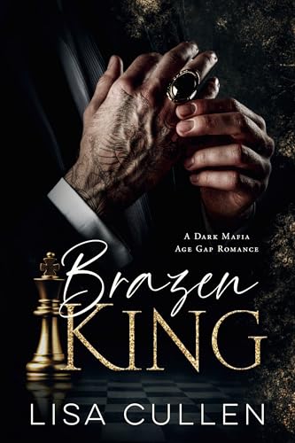 Brazen King (Dangerous Gambit Book 1)