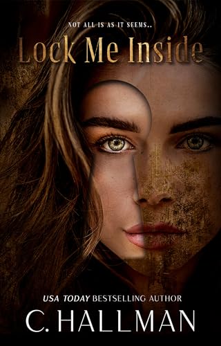 Lock Me Inside (The Locked Duet Book 1)