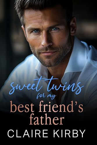 Sweet Twins For My Best Friend's Father