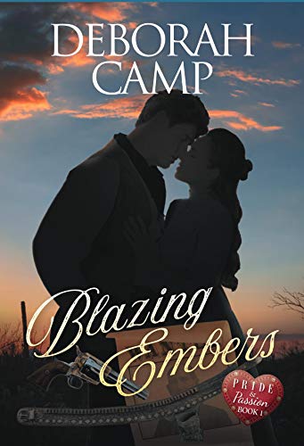 Blazing Embers (Pride and Passion Book 1)