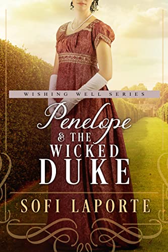 Penelope and the Wicked Duke (The Wishing Well Series Book 4)