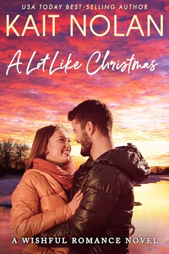 A Lot Like Christmas (Wishful Romance Book 11)