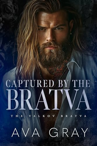 Captured by the Bratva (The Valkov Bratva Book 3)