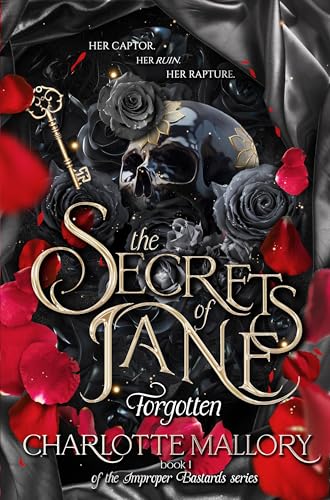 The Secrets of Jane: Forgotten (Improper Bastards Book 1)