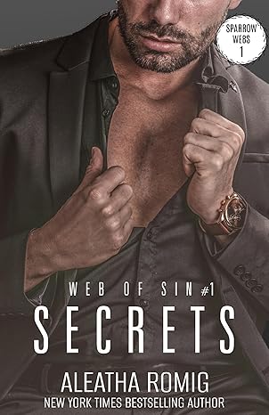 Secrets: Web of Sin One (Sparrow Webs Book 1)
