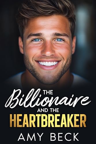 The Billionaire And The Heartbreaker