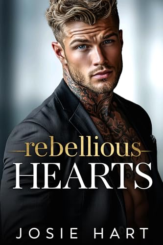 Rebellious Hearts