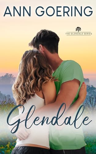 Glendale (The Glendale Series Book 1)