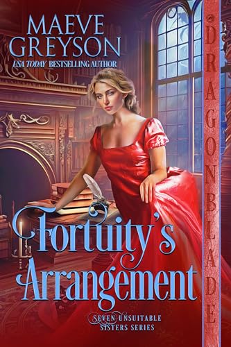 Fortuity's Arrangement (Seven Unsuitable Sisters Book 2)