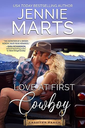 Love at First Cowboy (The Lassiter Ranch Series Book 1)