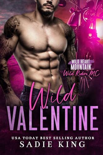 Wild Valentine (Wild Heart Mountain: Wild Rider's MC Book 7)