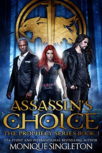 Assassin's Choice (The Prophecy Series Book 1)