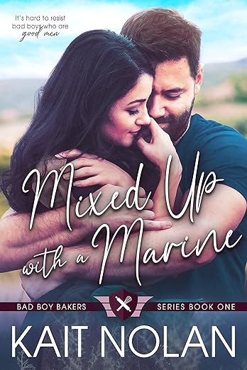 Mixed Up with a Marine (Bad Boy Bakers Book 1)