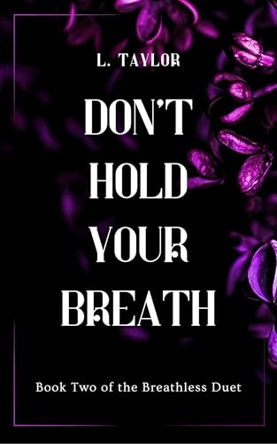 Don't Hold Your Breath (The Breathless Duet Book 2)