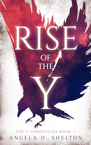 Rise of the Y (The Y Chronicles Book 1)
