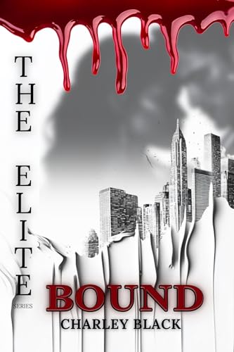 Bound (The Elite Series Book 1)