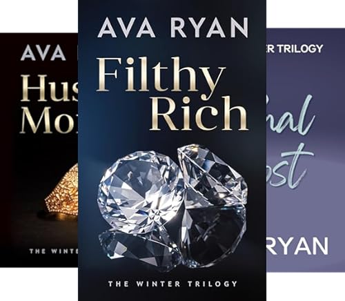 Filthy Rich (The Winter Trilogy Book 1)
