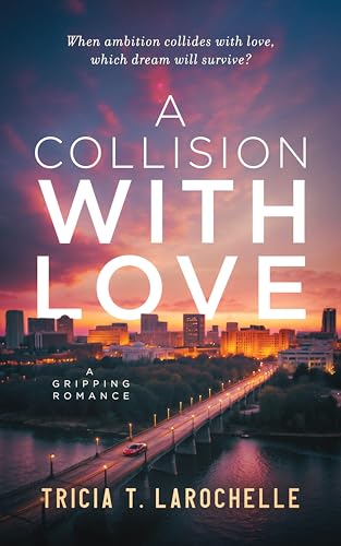 A Collision with Love