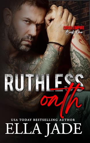 Ruthless Oath (Cruel Empire Book 1)