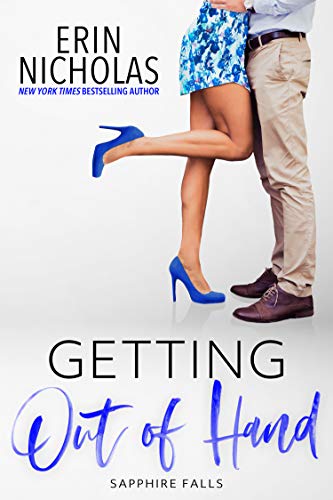 Getting Out of Hand (Sapphire Falls Book 1)