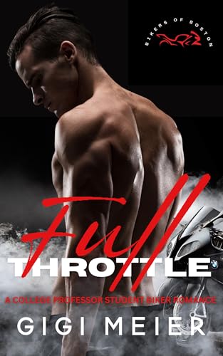 Full Throttle (The Bikers of Boston Series, Book 1)