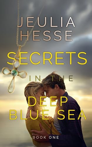 Secrets in the Deep Blue Sea (Deep Blue Sea Series Book 1)