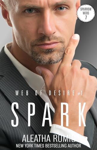Spark (Sparrow Webs Book 7)