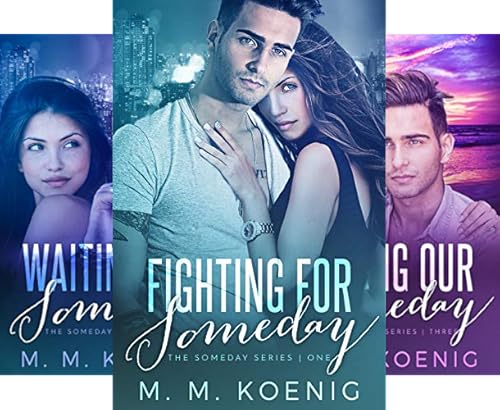 Fighting for Someday (The Someday Series Book 1)