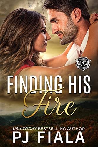 Finding His Fire (Lynyrd Station Protectors - Security Book 1)