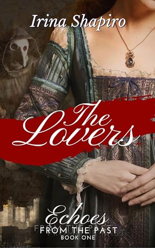 The Lovers (Echoes from the Past Book 1)