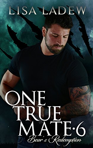 Bear's Redemption (One True Mate Book 6)