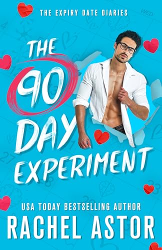 The 90-Day Experiment (The Expiry Date Diaries Book 1)