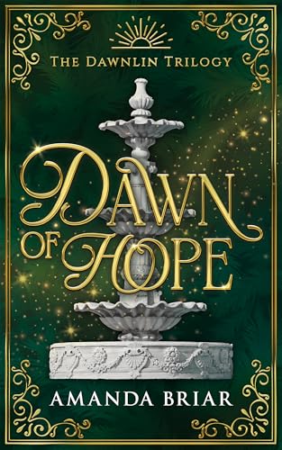 Dawn of Hope (The Dawnlin Trilogy Book 1)