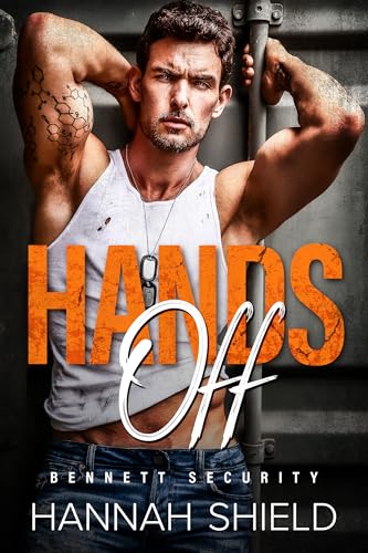 Hands Off (Bennett Security Book 1)