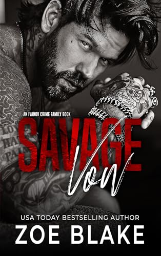 Savage Vow (Ivanov Crime Family Book 1)