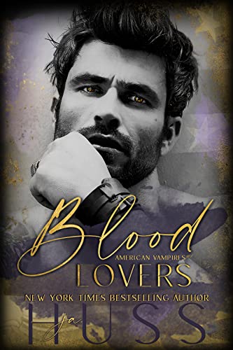 Blood Lovers (American Vampires Book 1)