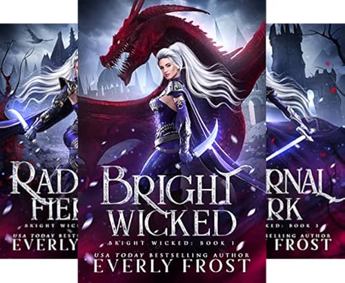 Bright Wicked (Bright Wicked Book 1)