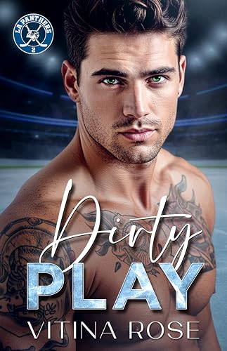 Dirty Play (The LA Panthers Series Book 2)