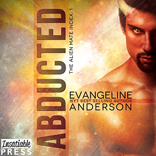 Abducted (The Alien Mate Index Book 1)