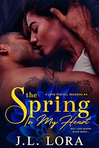 The Spring in My Heart (A Love for All Seasons Book 4)