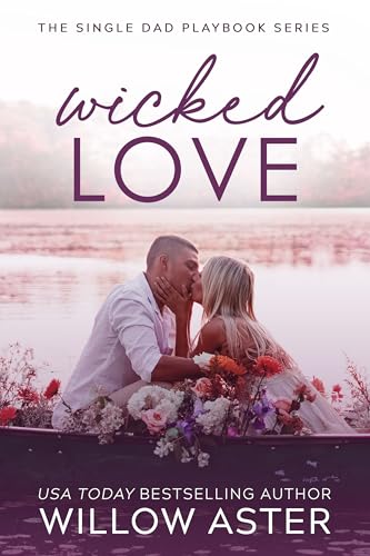 Wicked Love (The Single Dad Playbook Book 4)