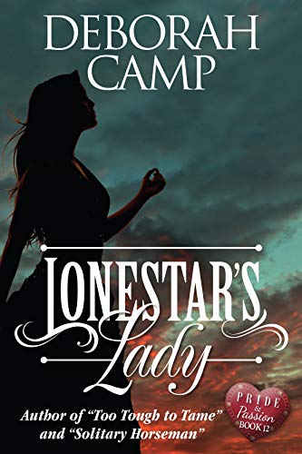 Lonestar's Lady (Pride and Passion Book 12)