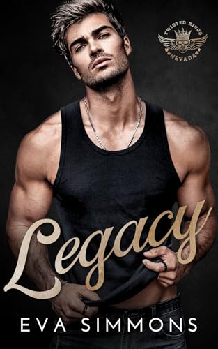 Legacy (Twisted Kings MC Book 3)