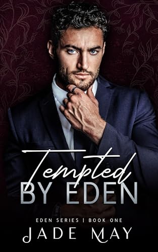Tempted by Eden (Eden Book 1)