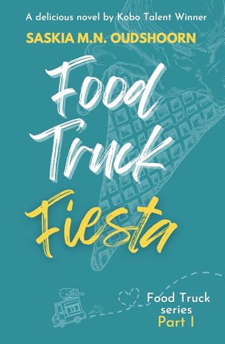Food Truck Fiesta (Food Truck Series Book 1)