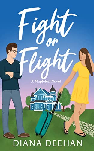 Fight Or Flight (Mapleton Series Book 1)