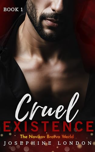 Cruel Existence (Novikov Bratva World)