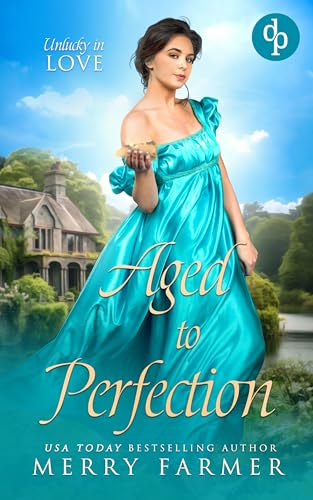 Aged to Perfection (Unlucky in Love Book 1)